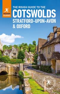 Rough Guide to the Cotswolds, Stratford-upon-Avon and Oxford