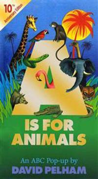 A is for Animals: 10th Anniversay Edition