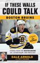 If These Walls Could Talk: Boston Bruins