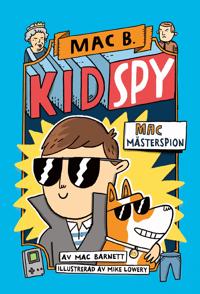 Kid spy : Mac mästerspion