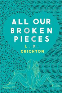 All Our Broken Pieces