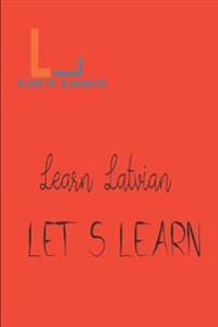 Let's Learn _ Learn Latvian
