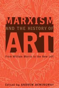 Marxism And the History of Art