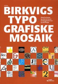 Henrik Birkvigs typografiske mosaik