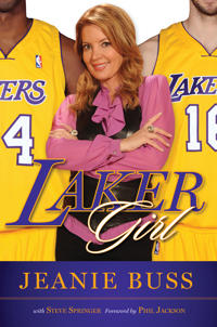 Laker Girl: From Pickfair to Playboy to the Purple and Gold