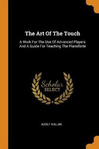 The Art of the Touch