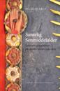 Sanselig Senmiddelalder: Litteraere Perspektiver Pa Danske Tekster 1482-1523