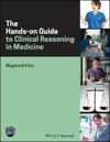 The Hands–on Guide to Clinical Reasoning in Medicine