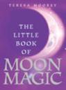 Little Book of Moon Magic (Bcaedition)