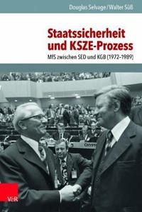 Staatssicherheit Und Ksze-Prozess: MFS Zwischen sed Und KGB (1972-1989)