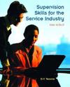 Supervision Skills for the Service Industry