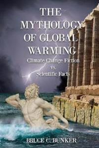 The Mythology of Global Warming