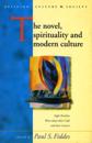 The Novel, Spirituality and Modern Culture