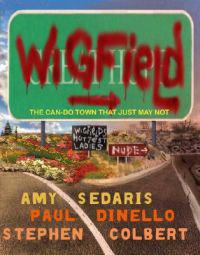 Wigfield: The Can-Do Town That Just May Not