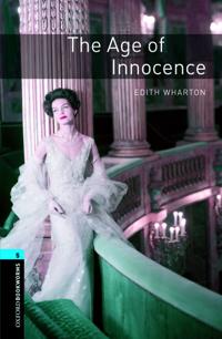 Oxford Bookworms Library: Stage 5: The Age of Innocence