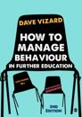 How to manage behaviour in further education