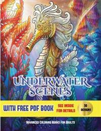 Advanced Coloring Books for Adults (Underwater Scenes)