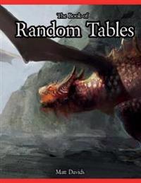 THE BOOK OF RANDOM TABLES: FANTASY ROLE-