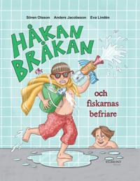 Håkan Bråkan och fiskarnas befriare