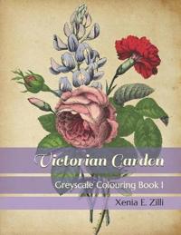 Victorian Garden: Greyscale Colouring Book 1
