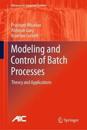 Modeling and Control of Batch Processes