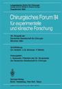 Chirurgisches Forum ’84 für experimentelle und klinische Forschung