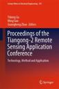 Proceedings of the Tiangong-2 Remote Sensing Application Conference