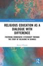 Religious Education as a Dialogue with Difference