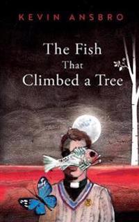 The Fish That Climbed a Tree
