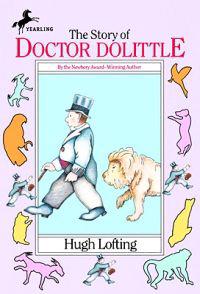 The Story of Dr. Dolittle: Being the History of His Peculiar Life at Home and Astonishing Adventures in Foreign Parts