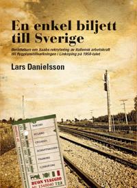 En enkel biljett till Sverige