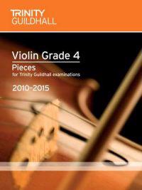 Violin Exam Pieces Grade 4 2010-2015 (score + Part)