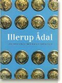 Illerup Adal - Ein Archaologischer Zauberspiegel