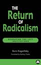 The Return of Radicalism