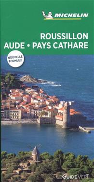 Michelin Le Guide Vert.Roussillon.Aude.Pays Cathare