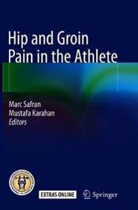 Hip and Groin Pain in the Athlete