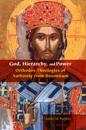 God, Hierarchy, and Power