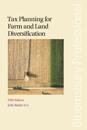 Tax Planning for Farm and Land Diversification