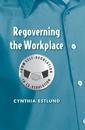 Regoverning the Workplace