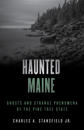 Haunted Maine