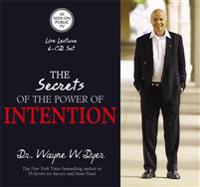 The Secrets of the Power of Intention