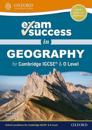 Exam Success in Geography for Cambridge IGCSE® & O Level