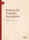 Making the Tunisian Resurgence
