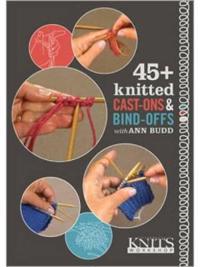 45+ Knitted Cast-Ons and Bind-Offs with Ann Budd