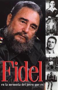 Fidel En La Memoria Del Joven Que Es