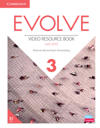 Evolve Level 3 Video Resource Book with DVD