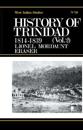 History of Trinidad from 1781-1839 and 1891-1896