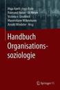 Handbuch Organisationssoziologie