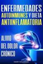 Enfermedades autoinmunes y dieta antiinflamatoria