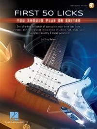 First 50 Licks You Should Play On Guitar (Book/Online Audio)